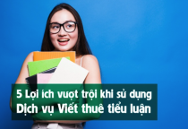 Dịch Vụ Viết Thuê Tiểu Luận Môn
